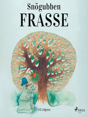cover image of Snögubben Frasse